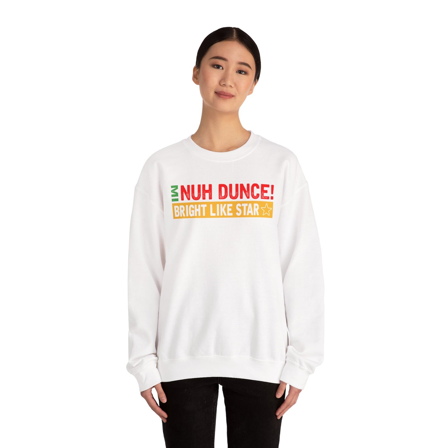 “Mi Nuh Dunce” Crewneck Sweatshirt