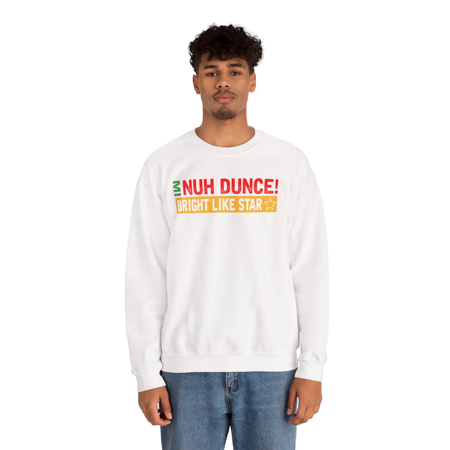 “Mi Nuh Dunce” Crewneck Sweatshirt